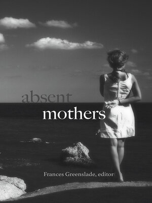 cover image of Absent Mothers